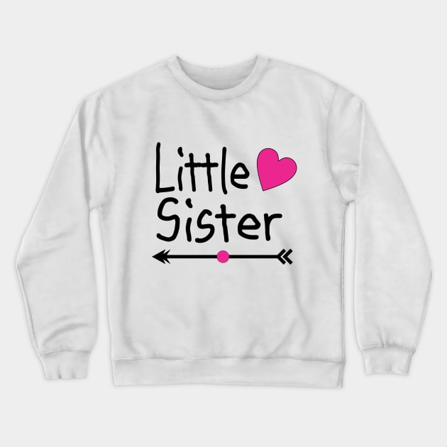 Little Sister Crewneck Sweatshirt by PeppermintClover